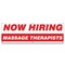 Signmission Now Hiring Massage Therapists Banner Apply Inside Accepting Application Single Sided B-72-30276 - alternate 1